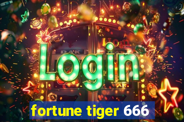 fortune tiger 666